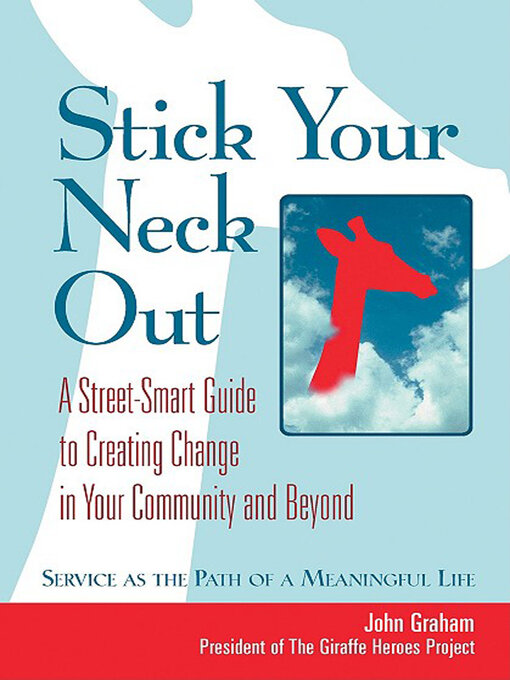 Title details for Stick Your Neck Out by John Graham - Available